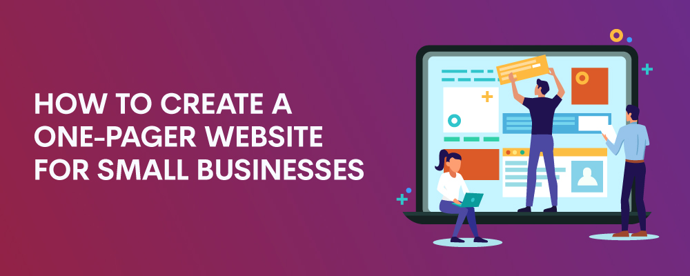 How to create a one-pager website for small businesses